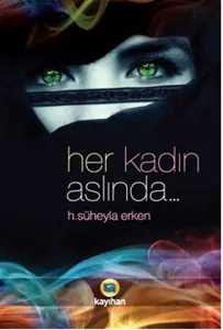 Her Kadın Aslında...