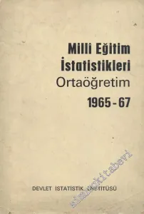 Milli Eğitim İstatistikleri Ortaöğretim 1965 - 1967 -