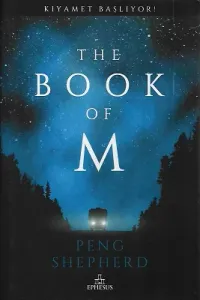 The Book of M: Kıyamet Başlıyor! - Ciltli Kitap