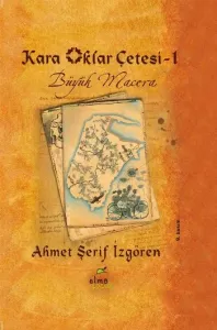 KARA OKLAR ÇETESİ  1-BÜYÜK MACERA -CİLTLİ