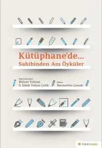 Kütüphane'de; Sahibinden Anı Öyküler