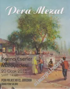 Pera Mezat: Karma Eserler Müzayedesi (20 Ocak 2013) -