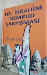 Hz. İbrahim Nemrud Çarpışması