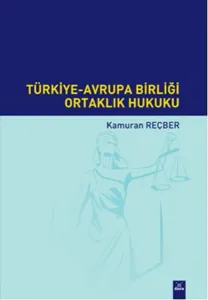 Türkiye Avrupa Birliği Ortaklık Hukuku