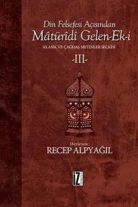 Din Felsefesi Açısından Matüridi Gelen-Ek-i