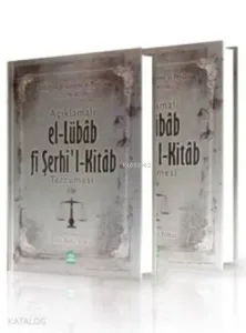 El Lübab Fi Şerhil Kitab Tercümesi; 2 Cilt Takım