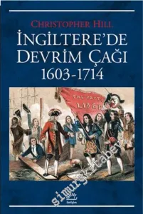İngiltere’de Devrim Çağı 1603 - 1714 -