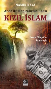Kızıl İslam; Abdestli Kapitalizme Karşı