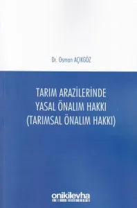 Tarım Arazilerinde Yasal Önalım Hakkı ( Tarımsal Önalım Hakkı )