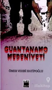 Guantanamo Medeniyeti