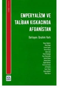 Emperyalizm Ve Taliban Kıskacında Afganistan