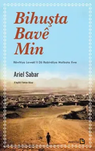 BIHUŞTA BAVÊ MIN