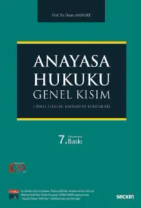 Anayasa Hukuku: Genel Kısım