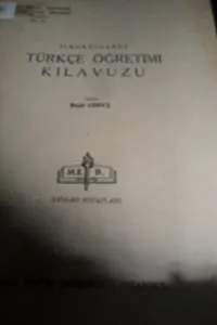 İlkokullarda Türkçe Öğretimi Kılavuzu