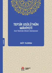 Tefsir Usûlü'nün Mâhiyeti