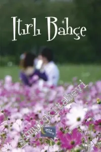 Itırlı Bahçe -