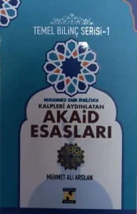 Kalpleri Aydınlatan Akaid Esasları