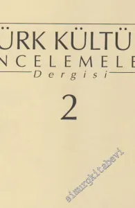 Türk Kültürü İncelemeleri Dergisi = Journal of Turkish Cultural Studies -  Sayı: 20    Yıl: 2009   2009