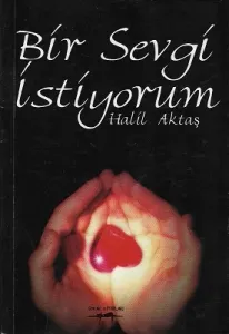 Bir Sevgi İstiyorum