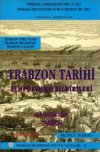 Trabzon Tarihi - Sempozyumu Bildirileri