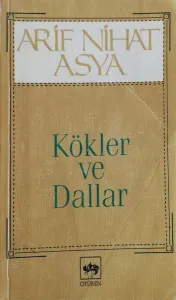 Kökler ve Dallar