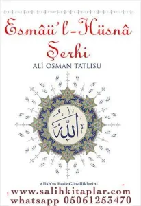 Esmaül Hüsna Şerhi | Ali Osman Tatlısu