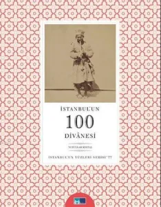 İstanbul'un 100 Divanesi