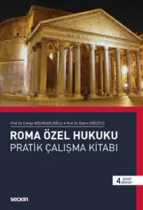 Roma Özel Hukuku Pratik Çalışma Kitabı