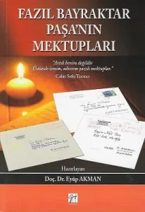 Fazıl Bayraktar Paşa'nın Mektupları