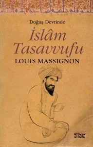İslam Tasavvufu Doğuş Devrinde