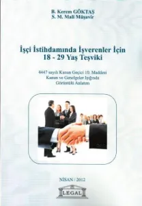 İşçi İstihdamında İşverenler İçin 18- 29 Yaş Teşviki