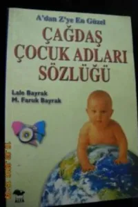 Çağdaş Çocuk Adları Sözlüğü