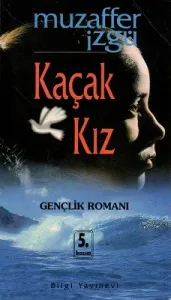 Kaçak Kız