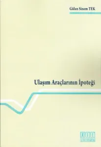 Ulaşım Araçlarının İpoteği