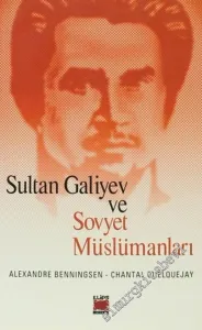 Sultan Galiyev ve Sovyet Müslümanları -        2005