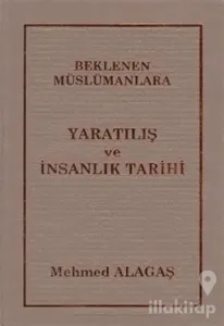 Beklenen Müslümanlara Yaratılış ve İnsanlık Tarihi 28 (Ciltli)