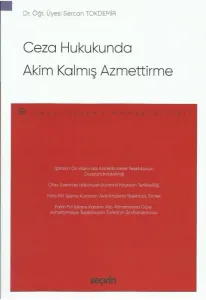 Ceza Hukukunda Akim Kalmış Azmettirme
