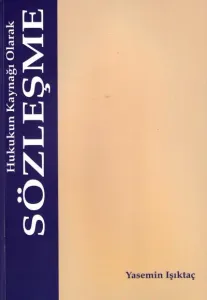 Hukukun Kaynağı Olarak Sözleşme