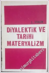 Diyalektik ve Tarihi Materyalizm -