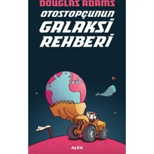 Otostopçunun Galaksi Rehberi - Douglas Adams