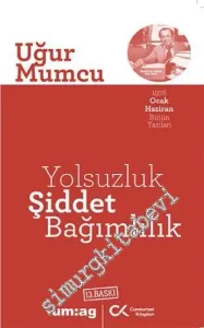 Yolsuzluk Şiddet Bağımlılık - 1976 Ocak Haziran Bütün Yazıları -         2021