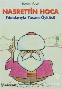 Nasrettin Hoca Fıkralarıyla Yaşam Öyküsü