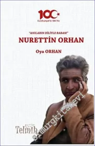 Anıların Diliyle Babam - Nurettin Orhan -        2023