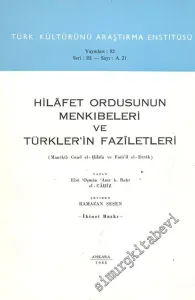 Hilafet Ordusunun Menkıbeleri ve Türklerin Faziletleri ( Manakib Cund el-Hilafa ve Faza'il el-Etrak ) -        1988