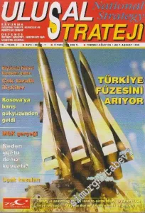 Ulusal Strateji: Savunma Savunma Sanayii Havacılık ve Denizcilik Dergisi - Sayı: 7    2  Temmuz - Ağustos  1999