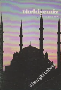 Türkiyemiz - Kültür ve Sanat Dergisi - Sayı: 3, Şubat 1971    1