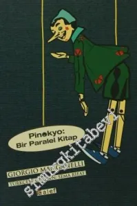 Pinokyo: Bir Paralel Kitap -