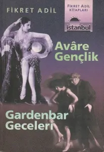 Avare Gençlik - Gardenbar Geceleri