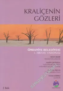Kraliçenin Gözleri:  Ümraniye Belediyesi 1. Hikâye Yarışması  -