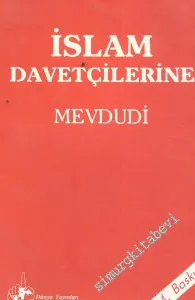 İslam Davetçilerine -